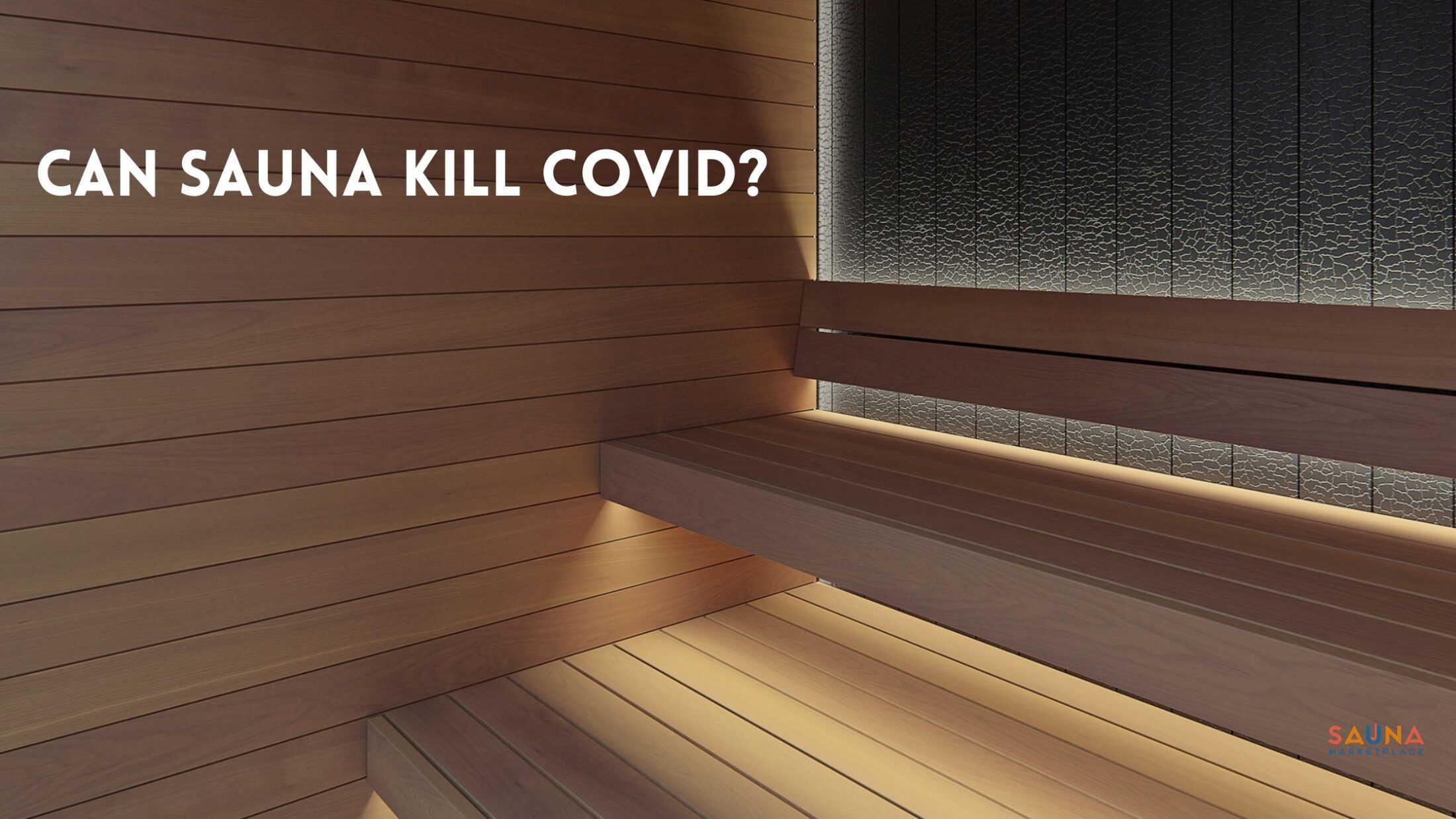 Can Sauna Kill Coronavirus? Public And Home Sauna For Covid-19 May Be Beneficial. 1 Can Sauna Kill Covid