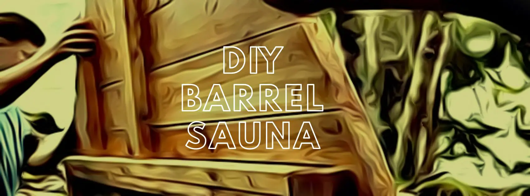 How To Build A Diy Barrel Sauna From Scratch In 2024 1 Diy Barrel Sauna