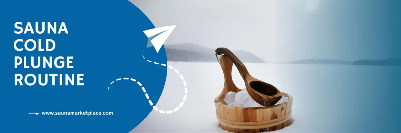 Sauna Cold Plunge Routine